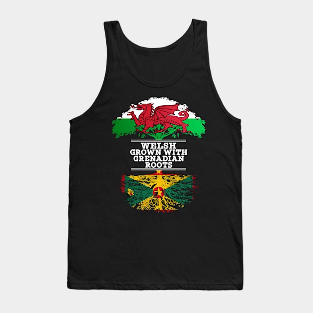 Welsh Grown With Grenadian Roots - Gift for Grenadian With Roots From Grenada Tank Top by Country Flags